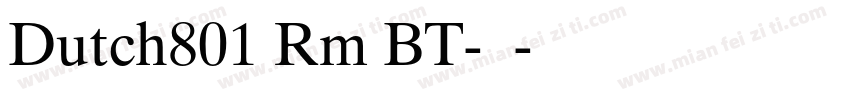 Dutch801 Rm BT-粗体字体转换